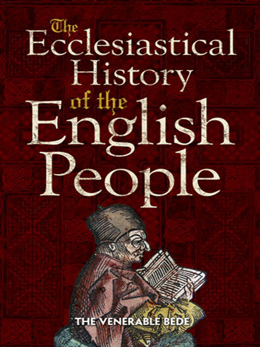 Title details for The Ecclesiastical History of the English People by The Venerable Bede - Available